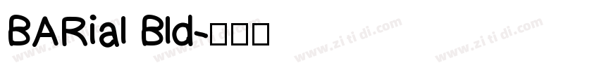 BARial Bld字体转换
